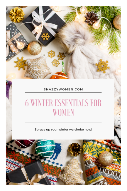 6 Winter Essentials for Women