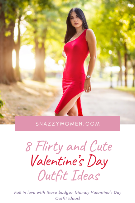 8 Flirty and Cute Valentine’s Day Outfit Ideas Pin