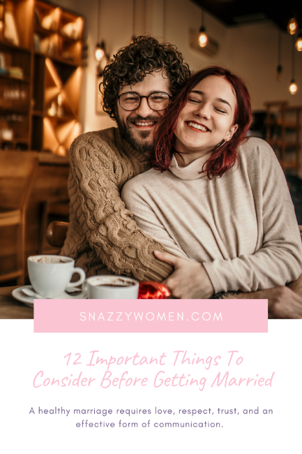 12 Important Things To Consider Before Getting Married Pin
