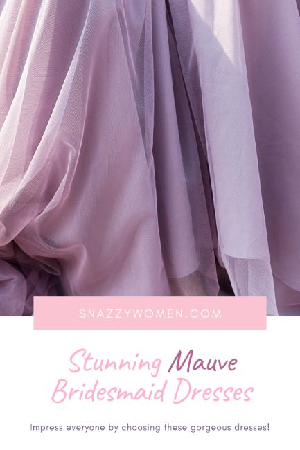 Mauve Bridesmaid Dresses Pin