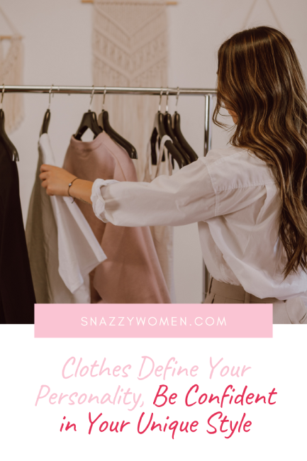 Clothes Define Your Personality Pin