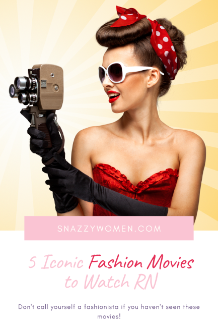 Fashion Movies Pin